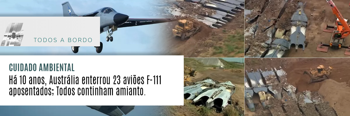 Há 10 anos, Austrália enterrou 23 aviões F-111 aposentados; Todos continham amianto